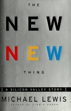 The new new thing : a Silicon Valley story