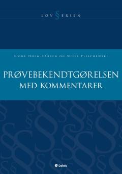 Prøvebekendtgørelsen med kommentarer