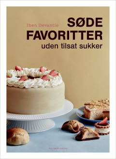 Søde favoritter : uden tilsat sukker