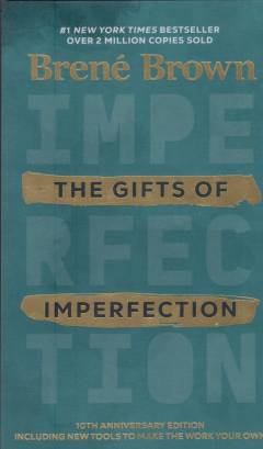 The gifts of imperfection