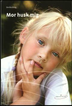 Mor husk mig