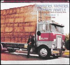 Truckers, kickers, cowboy angels - volume 1 : the blissed-out birth of country rock 1966-1968