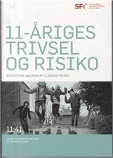 11-åriges trivsel og risiko : statistiske analyser af 11-åriges trivsel