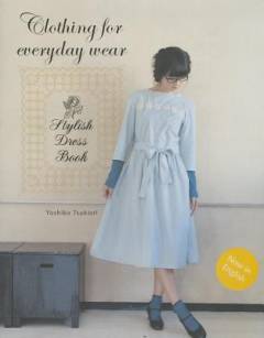 Clothing for everyday wear : stylish dress book