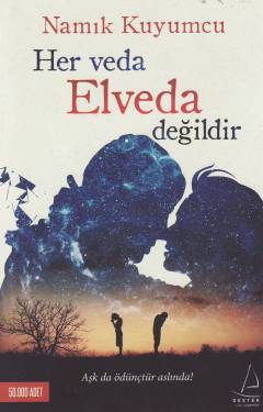 Her veda elveda değildir
