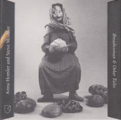 Breadwoman & other tales