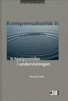 Kompensatorisk it - it-hjælpemidler i undervisningen