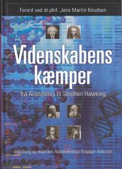 Videnskabens kæmper : fra Aristoteles til Stephen Hawking