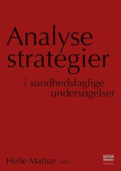 Analysestrategier i sundhedsfaglige undersøgelser