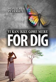 Vi kan ikke gøre mere for dig