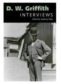 D. W. Griffith : interviews
