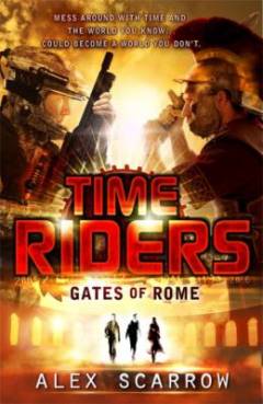 TimeRiders - gates of Rome