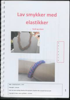 Lav smykker med elastikker : små og store. Bind 1