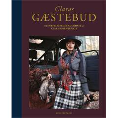 Claras gæstebud : eventyrlig mad fra godset