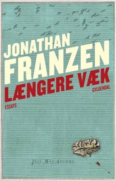 Længere væk