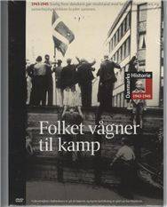 Danmarks historie fra 1896. 1943-1945 : Folket vågner til kamp (Stor skrift)