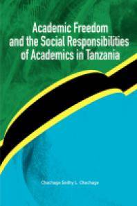 Academic freedom and the social responsibilities of academics in Tanzania