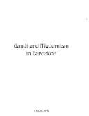 Gaudi and Modernism in Barcelona