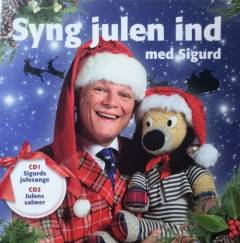 Syng julen ind med Sigurd