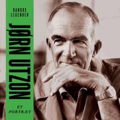 Jørn Utzon : et portræt