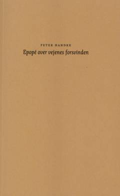 Epopé over vejenes forsvinden