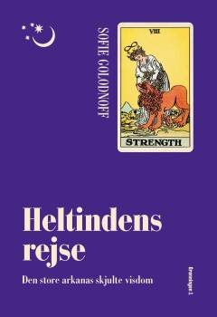 Heltindens rejse : den store arkanas skjulte visdom