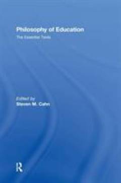 Philosophy of education : the essential texts