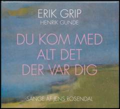 Du kom med alt det der var dig