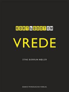 Kort & godt om vrede