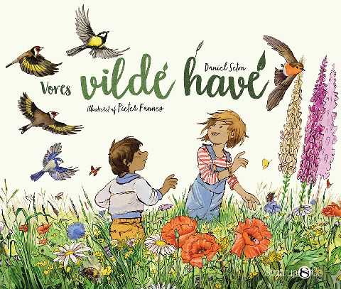 Vores vilde have