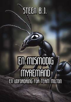 En mismodig myremand : krimi