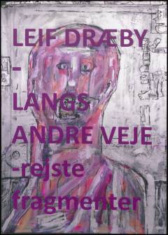Langs andre veje - rejste fragmenter