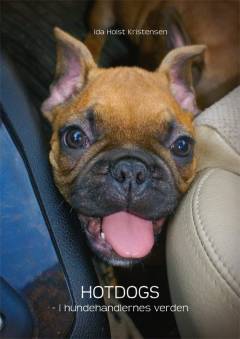 Hotdogs : i hundehandlernes verden