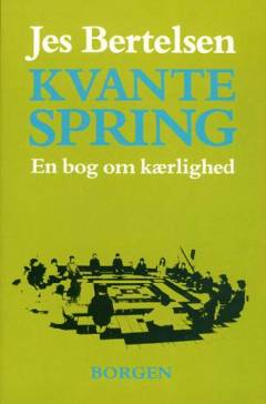 Kvantespring : en bog om kærlighed