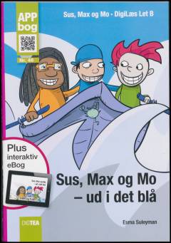Sus, Max og Mo - ud i det blå