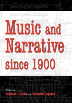 Music and narrative since 1900