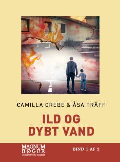 Ild og dybt vand. Bind 1 (Stor skrift)