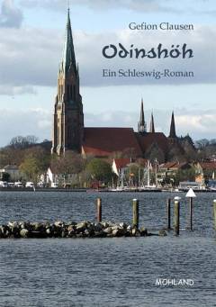 Odinshöh : ein Schleswig-Roman