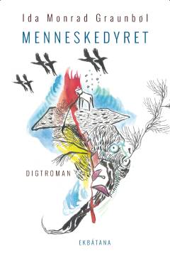 Menneskedyret : digtroman