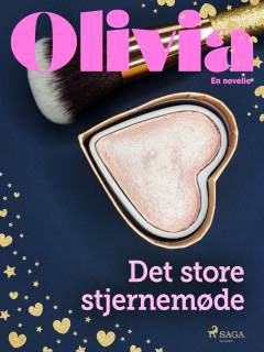 Olivia - det store stjernemøde : en novelle