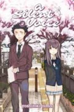 A silent voice. Volume 2