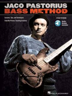 Jaco Pastorius bass method : lessons, tips, and techniques from his private teaching archives
