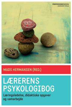 Lærerens psykologibog : læringsledelse, didaktik og samarbejde