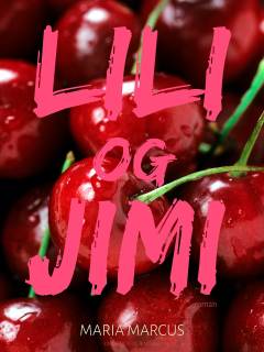 Lili-og-Jimi : kærlighedsroman