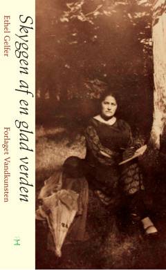 Skyggen af en glad verden : erindringer fra barndommens Ukraine, flugten fra pogromerne og et liv i København