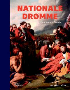 Nationale drømme : historien om Canada