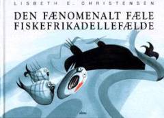 Den fænomenalt fæle fiskefrikadellefælde : en historie