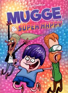 Mugge & Super Happy