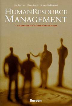 Human resource management : fremtidens vinderkriterium