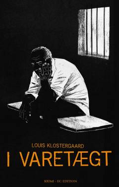 I varetægt : krimi